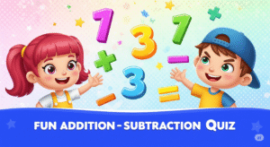 Cartoon image of two cheerful children, a girl and a boy, surrounded by colorful numbers and math symbols (plus, minus, and equals signs), representing a fun addition and subtraction quiz for kids.